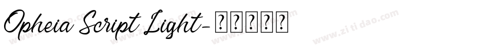 Opheia Script Light字体转换